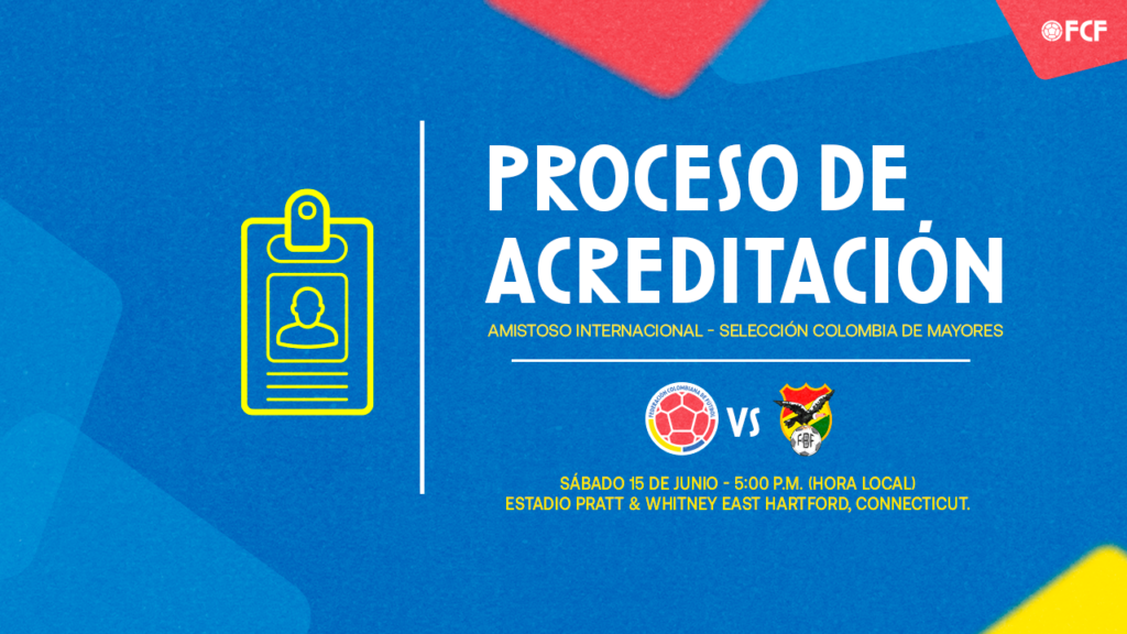 Proceso de acreditación Colombia vs. Bolivia