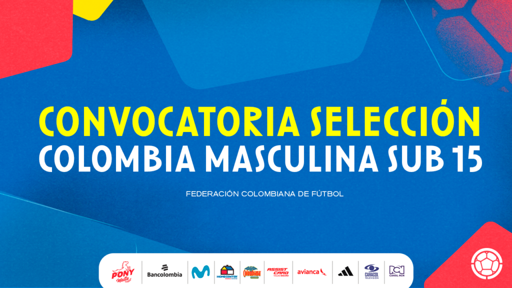 Convocatoria de la Selección Colombia Masculina Sub15